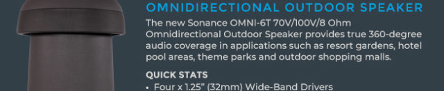Introducing the OMNI-6T Omnidirectional Outdoor Speaker