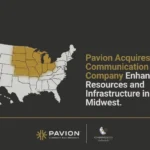 Pavion Expands Midwest Presence Through Acquisition of Communication Company